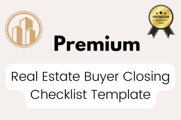 Closing Checklist Template - Real Estate Graphics & Print Templates